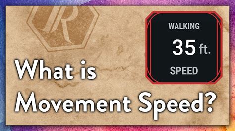 Movement speed .